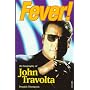 Fever!: The Biography of John Travolta