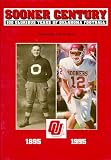 Sooner Century: 100 Glorious Years of Oklahoma Football