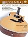 Essential Acoustic Guitar Lessons: 14 In-Depth Lessons for Players of All Levels