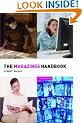 The Magazines Handbook (Media Practice)