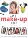 The Make-up Book: Every Woman's Guide to the Art of Applying Make-up (Crafts in a Weekend)