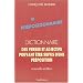 Le Pr�positionnaire : Dictionnaire des verbes et adjectifs pouvant �tre suivis d'une pr�position