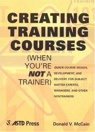 Creating Training Courses (When You're Not a Trainer)