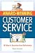 Award Winning Customer Service: 101 Ways to Guarantee Great Performance Award Winning Customer Service: 101 Ways to Guarantee Great Performance
