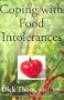 Coping With Food Intolerances: Fourth Edition