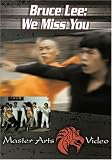Bruce Lee, We Miss You