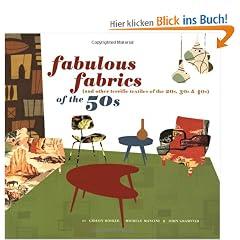 Fabulous Fabrics of the 50s: And Other Terrific Textiles of the 20s, 30s, and 40s