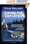 Among the Departed: A Constable Molly Smith Mystery (Constable Molly Smith Mysteries)