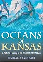Oceans of Kansas: A Natural History of the Western Interior Sea (Life of the Past)