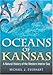 Book Oceans Of Kansas: A Natural History Of The Western Interior Sea (Life of the Past)