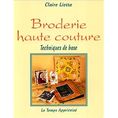 Broderie Haute Couture, techniques de base