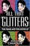 All That Glitters: The Crime and the Cover-up