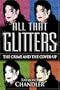 All That Glitters: The Crime and the Cover-Up