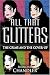 All That Glitters: The Crime and the Cover-up