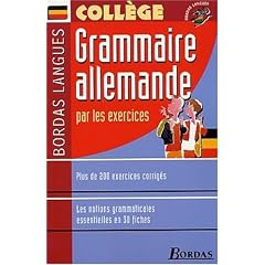 Bordas langues : Grammaire allemande par les exercices, coll�ge