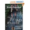 These Things Hidden