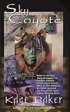 Sky Coyote (A Novel of the Company, Book 2)