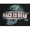 Peace is Dead...You're Next Military t-shirt 7.62 Design