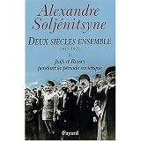 Deux si�cles ensemble, 1917-1972, tome 2 : Juifs et Russes pendant la p�riode sovi�tiquepar Alexandre Soljenitsyne