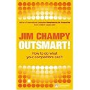 Outsmart: How to Do What Your Competitors Can't (Financial Times Series)