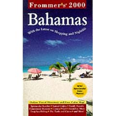 Frommer's 2000 Bahamas (Frommer's Bahamas, 2000)