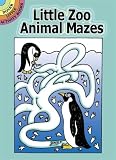 Little Zoo Animal Mazes (Dover Little Activity Books)