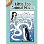 Little Zoo Animal Mazes (Dover Little Activity Books)