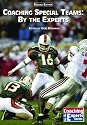 Coaching Special Teams: By The Experts (Coaching by the Experts)