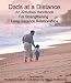 Books : Dads at a Distance: An Activities Handbook For Strengthening Long Distance Relationships