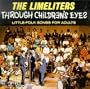 Through Children's Eyes: Little Folk Songs for Adults