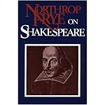Northrop Frye on Shakespeare book cover