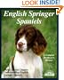 English Springer Spaniels: Pet Owner's Manual (Barron's Complete Pet Owner's Manuals)