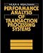 Book Performance Analysis of Transaction Processing Systems