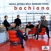 Bachiana ~ Music by the Bach Family