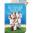 Dadlabs' Guide to Fatherhood: Pregnancy and Year One'