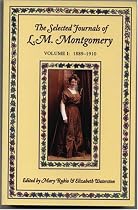 The Selected Journals of L.M. Montgomery, Vol. 1: 1889-1910