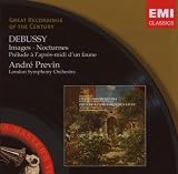 Debussy: Images, Nocturnes, Prélude à l`après-midi d`un faune