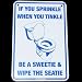 If You Sprinkle Sign