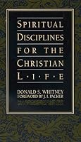 Spiritual Disciplines for the Christian Life