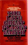 The Late Great Planet Earth