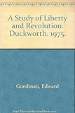 A study of liberty and revolution