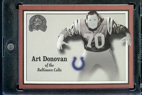 2000 Fleer Greats of the Game Football Card # 7 Art Donovan Baltimore Colts Mint Condition - Shipped In Protective ScrewDown Case!