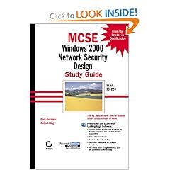 MCSE: Windows 2000 Network Security Design Study Guide Exam 70-220 (With CD-ROM)