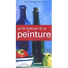 Guide pratique de la peinture