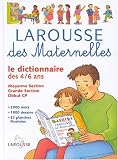 Revue Larousse  / Larousse des maternelles : Le Dictionnaire des 4-6 ans