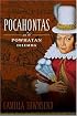 Pocahontas and the Powhatan Dilemma: The American Portraits Series (American Portrait Series)