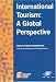 International Tourism: A Global Perspective (Wto Tourism Education and Training Series) by  ISBN 928440231X