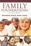 The Family Foundations Study Bible: Bringing God's Word Home