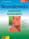 Neurodermitis nat�rlich behandeln