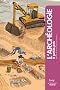 L'arch�ologie a petits pas